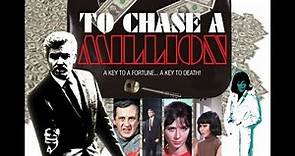 To Chase A Million (1968) starring Richard Bradford