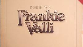 Frankie Valli - Inside You