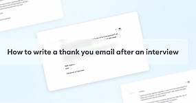 How to write a thank you email after interview with 25 examples
