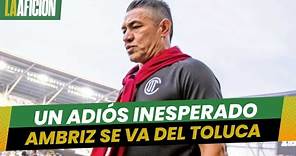 Ignacio Ambriz es despedido del Club Toluca