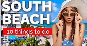 TOP 10 Things to do in South Beach, Miami 2023!