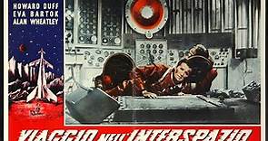 VIAGGIO NELL' INTERSPAZIO - FILM COMPLETO - by TERENCE FISHER (1953)