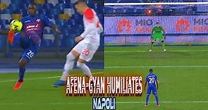 Felix Afenaa Gyan humiliates Napoli | Watch every touch