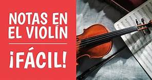 Las Notas Musicales en el Violín [¡MUY FÁCIL!]