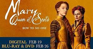 Mary Queen of Scots | Trailer | Own it now on 4K, Blu-ray, DVD & Digital