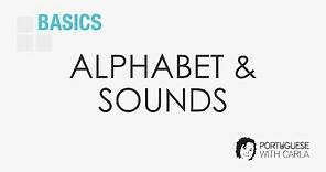 Alphabet & Sounds of European Portuguese