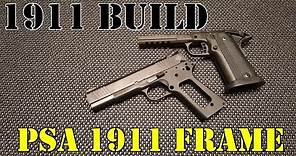1911 Build For Dummies!! Part One: PSA 1911 Carbon Steel Frame