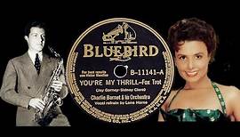 “You're My Thrill" by Charlie Barnet & his Orchestra - Lena Horne 1941