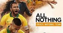All or Nothing: Brazil National Team - streaming