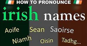 How to Pronounce Irish Names ☘️ | Saoirse, Aoife, Niamh... Pronunciation Guide