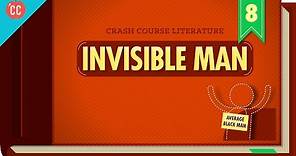 Invisible Man: Crash Course Literature 308