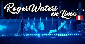Roger Waters en Lima, Perú - ¡Los mejores momentos!