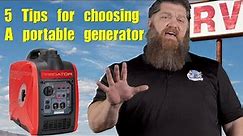 5 Tips for choosing a portable generator