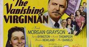 The Vanishing Virginian (1942) 🎥 Frank Morgan, Kathryn Grayson,