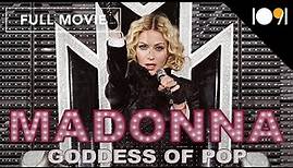Madonna: Goddess of Pop (FULL MOVIE)