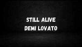 Demi Lovato - Still Alive (From the Original Motion Picture Scream VI) | Lyric Video