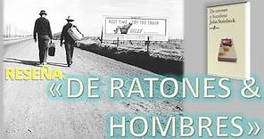 RESEÑA LIBRO: "DE RATONES & HOMBRES" - JOHN STEINBECK