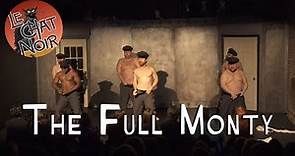 The Full Monty by Simon Beaufoy: Le Chat Noir Season 10
