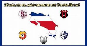 ¿Cuál es el equipo más grande de Costa Rica?