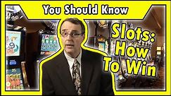 Slot Machines - How to Win and How They Work