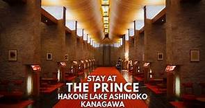 Stay at The Prince Hakone Lake Ashinoko | Japan Travel Guide | Best places to stay Japan｜JNTO