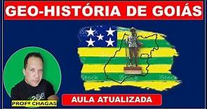 HISTÓRIA E GEOGRAFIA DE GOIÁS(Aula Atualizada com temas cobrados em 2023/2024)Professor Chagas Sousa