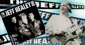 JEFF HEALEY feat MARK KNOPFLER - I Think I Love You Too Much - Hell to Pay
