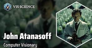 John Vincent Atanasoff: Revolutionizing Computing | Scientist Biography