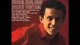 Bobby Vinton -- Roses Are Red (My Love)