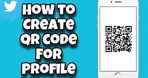 How To Create a QR Code for Your Twitter Profile in just 1 SIMPLE STEP