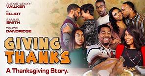 Giving Thanks | A Thanksgiving Story | Movie Available Now