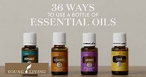 36 Ways to Use Essential Oils | Young Living