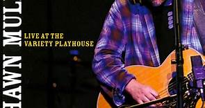 Shawn Mullins - Live At The Variety Playhouse