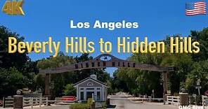 [4K] Los Angeles 🇺🇸, Beverly Hills to Hidden Hills California USA in Jun 2022 - Drive
