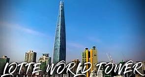 Lotte World Tower tour in Seoul, South Korea