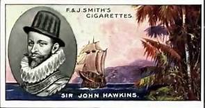 Captain,Sir.John Hawkins,Slave Ship "Jesus Of Lubeck"