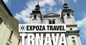 Trnava (Slovakia) Vacation Travel Video Guide