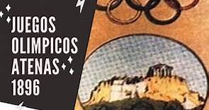 Juegos Olimpicos Atenas 1896 - Primeros Juegos de la Era Moderna