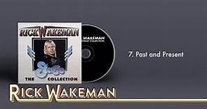 Rick Wakeman - Past And Present | The Stage Collection