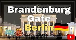 Brandenburg Gate - Berlin | Most Famous Landmark of Berlin | All Information you need to know