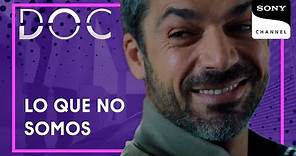 DOC 1x10: Lo que no somos | Sony Channel Latinoamérica