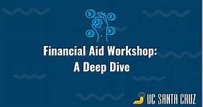 Financial Aid & Scholarship Series: A Deep Dive