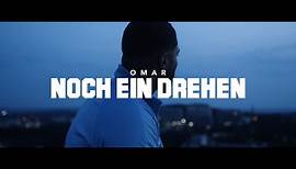 OMAR - NOCH EIN DREHEN (prod. by COLLEGE & SEYFO)
