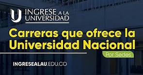 Carreras que ofrece la Universidad Nacional de Colombia