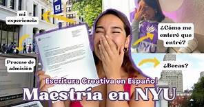 ¡Voy a estudiar ESCRITURA CREATIVA en New York University! 💜