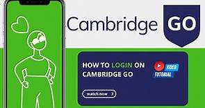 How to log in on Cambridge GO