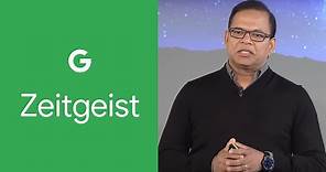 Never Stop Searching | Google SVP of Search, Amit Singhal | Google Zeitgeist