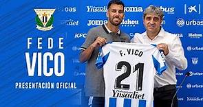 🎙Presentación de Fede Vico como nuevo jugador del C.D. Leganés