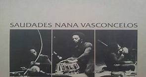 Nana Vasconcelos - Saudades - Full Album