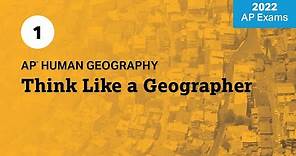 2022 Live Review 1 | AP Human Geography | Think Like a Geographer